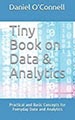Tiny Book on Data and Analytics